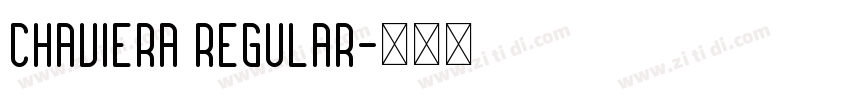 Chaviera Regular字体转换
